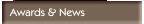 Awards & News