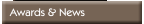Awards & News